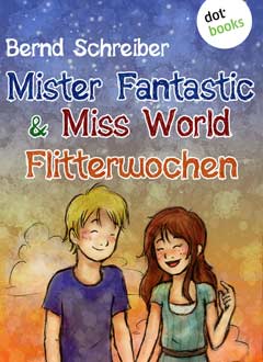 Mister Fantastic & Miss World Flitterwochen